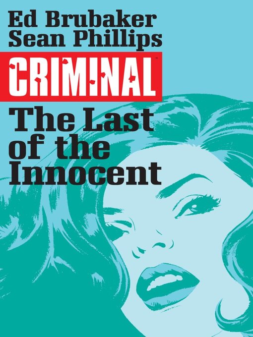 Title details for Criminal (2006), Volume 6 by Ed Brubaker - Wait list